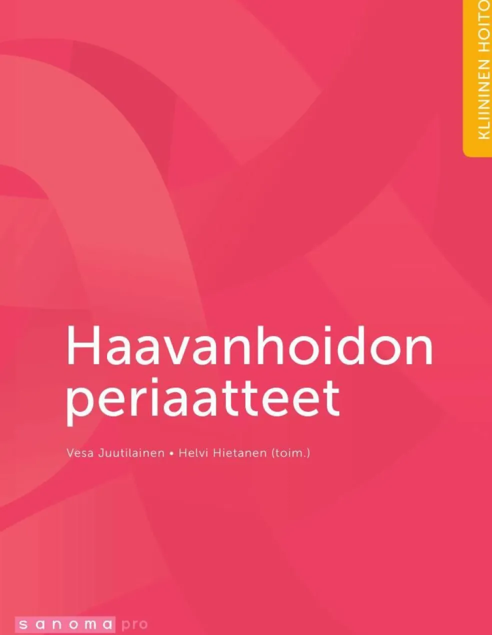 Haavanhoidon periaatteet