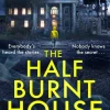 Half Burnt House, The