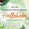 Halleholm - Uusia unelmia