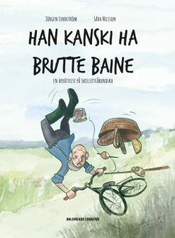 Han kanski ha brutte baine : En berättelse på Skellefteåbondska