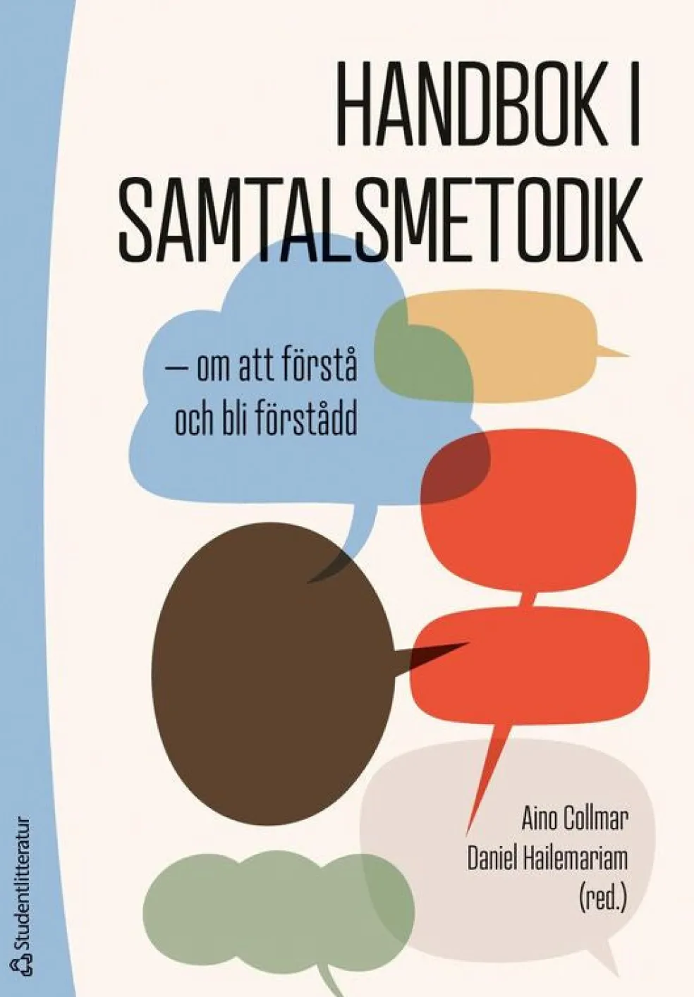 Handbok i samtalsmetodik : om att förstå och bli förstådd