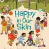 Happy in Our Skin