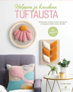 Helppoa ja hauskaa tuftausta