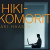 Hikikomorit
