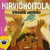 Hirviöhoitola - Vikkelä vetikko