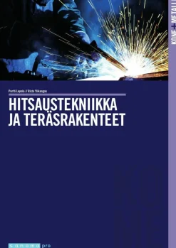 Hitsaustekniikka ja teräsrakenteet