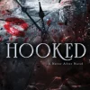 Hooked