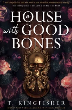 House With Good Bones, A