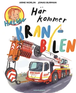 Här kommer kranbilen