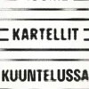 Huumekartellit kuuntelussa