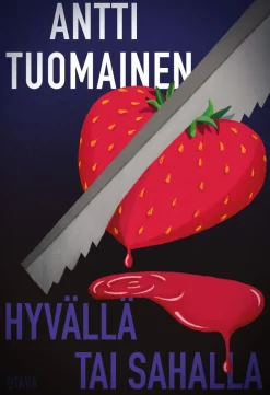 Hyvällä tai sahalla