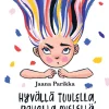 Hyvällä tuulella, pahalla mielellä