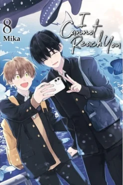 I Cannot Reach You, Vol. 8