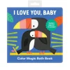 I Love You, Baby Color Magic Bath Book