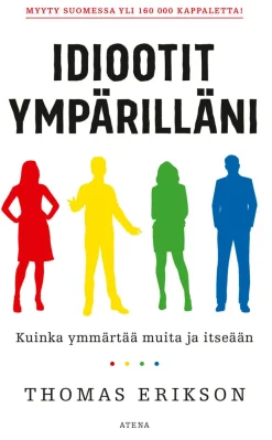 Idiootit ympärilläni