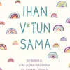 Ihan v*tun sama