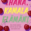 Ihana, kamala elämäni