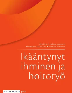 Ikääntynyt ihminen ja hoitotyö