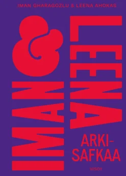 Iman ja Leena - Arkisafkaa