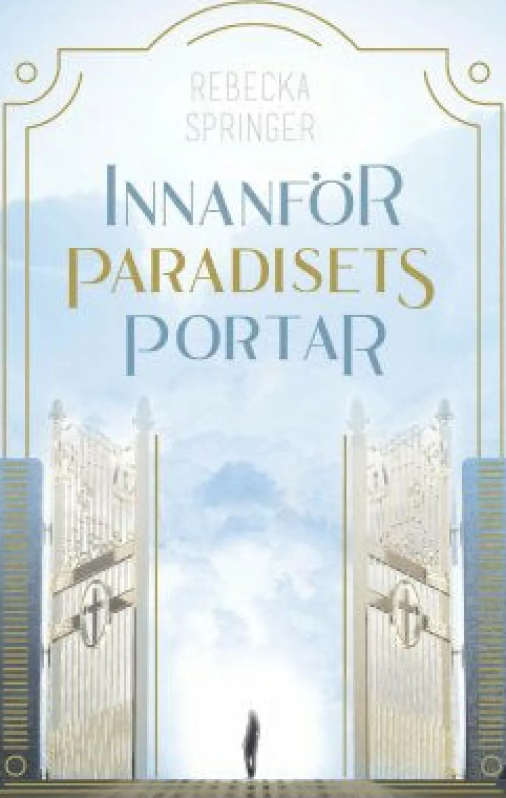 Innanför paradisets portar