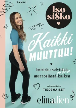 Isosisko. Kaikki muuttuu!