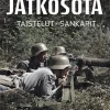 Jatkosota - Taistelut, Sankarit