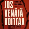 Jos Venäjä voittaa. Skenaario