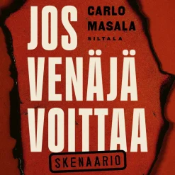 Jos Venäjä voittaa. Skenaario