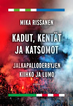 Kadut, kentät ja katsomot