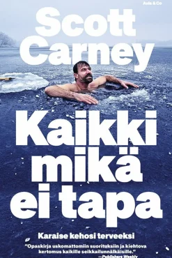 Kaikki mikä ei tapa