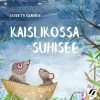 Kaislikossa suhisee (selkokirja)