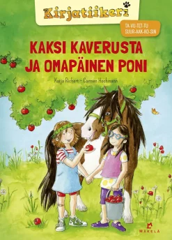 Kaksi kaverusta ja omapäinen poni