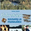 Kalaretkien Kuusamo ja Paanajärvi