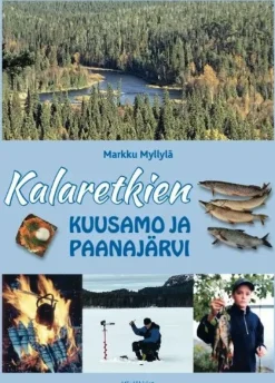 Kalaretkien Kuusamo ja Paanajärvi