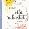 Kiitos, että rakastat