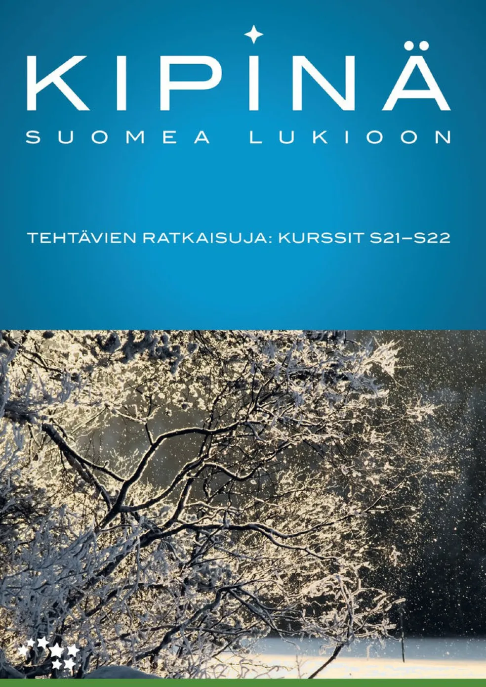 Kipinä 1-2 Tehtävien ratkaisuja (LOPS16)