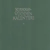 Kirkon viikkokalenteri 2026 + vihreät pujotuskannet + kynäpidike