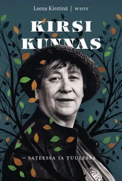 Kirsi Kunnas - sateessa ja tuulessa