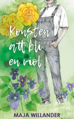 Konsten att bli en viol