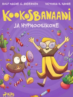 Kookosbanaani ja hypnoosikone