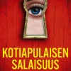 Kotiapulaisen salaisuus
