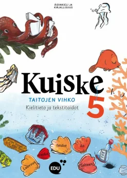 Kuiske 5 Taitojen vihko Kielitieto ja tekstitaidot