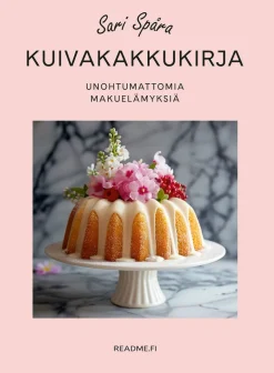 Kuivakakkukirja - Unohtumattomia makuelämyksiä