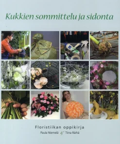 Kukkien sommittelu ja sidonta