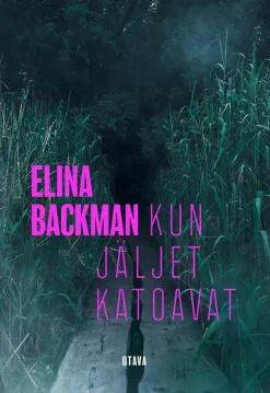 Kun jäljet katoavat