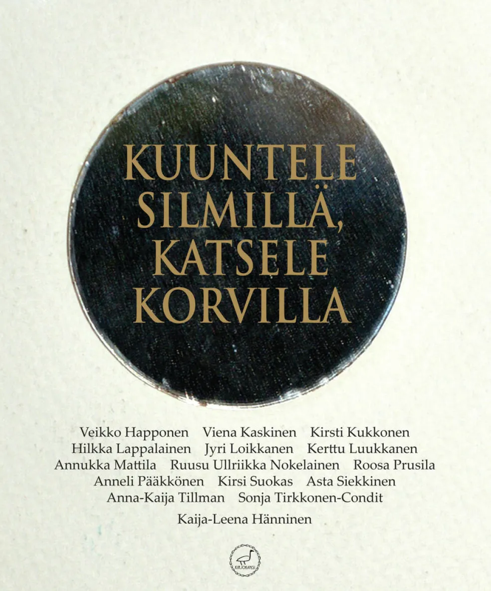 Kuuntele silmillä, katsele korvilla