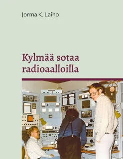 Kylmää sotaa radioaalloilla