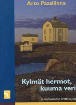 Kylmät hermot, kuuma veri (selkokirja)