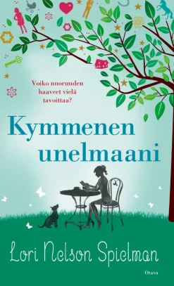 Kymmenen unelmaani