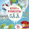 Kysy ja kurkista! Sää